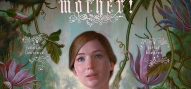 mother! (2017) Review
