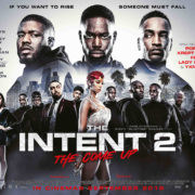 New Trailer & Poster for THE INTENT 2: THE COME UP