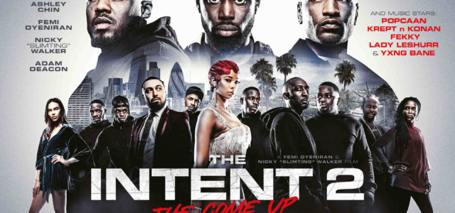 New Trailer & Poster for THE INTENT 2: THE COME UP