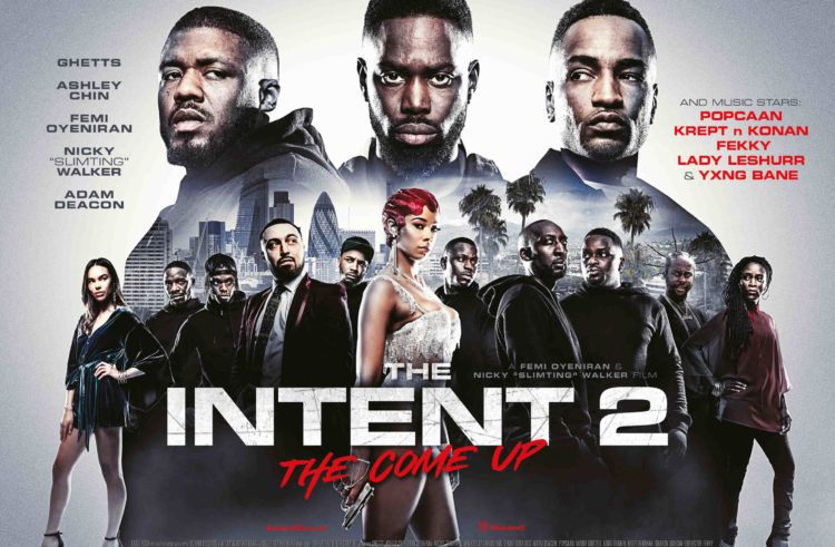New Trailer & Poster for THE INTENT 2: THE COME UP