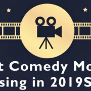 Best Comedy Movies Releasing in 2019