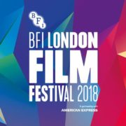 62nd BFI London Film Festival In Partnership With American Express® Announces 2018 Competition Winners