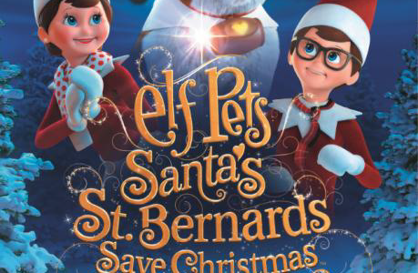 ELF PETS: SANTA’S ST. BERNARDS SAVE CHRISTMAS Available On DVD and Digital Download on 5th November 2018
