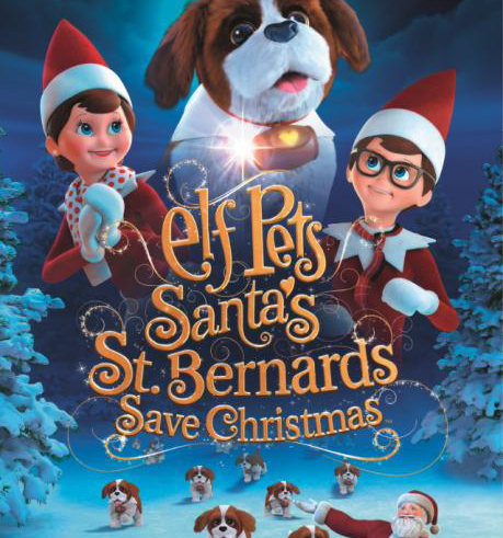 ELF PETS: SANTA’S ST. BERNARDS SAVE CHRISTMAS Available On DVD and Digital Download on 5th November 2018