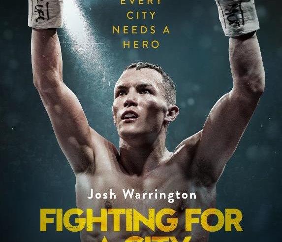 “JOSH WARRINGTON: FIGHTING FOR A CITY” Available On DVD and Digital Download on 26 November 2018