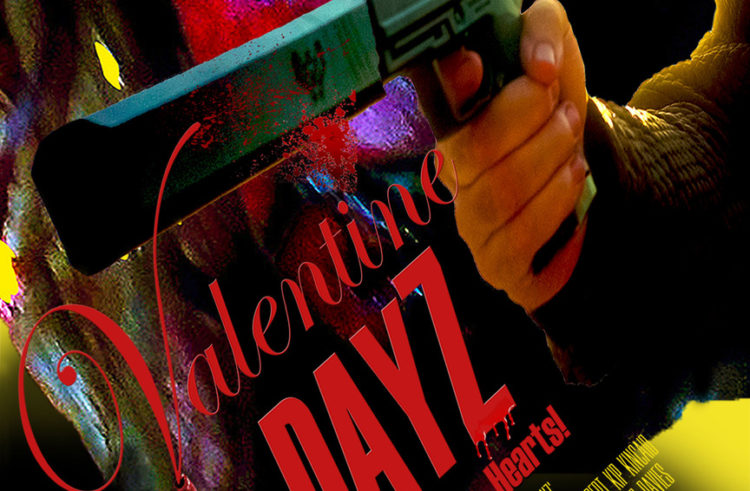 ‘VALENTINE DAYZ’ OUT NOW Featuring Dallas Valdez