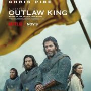 OUTLAW KING will open in select cinemas and launch globally on Netflix November 9, 2018