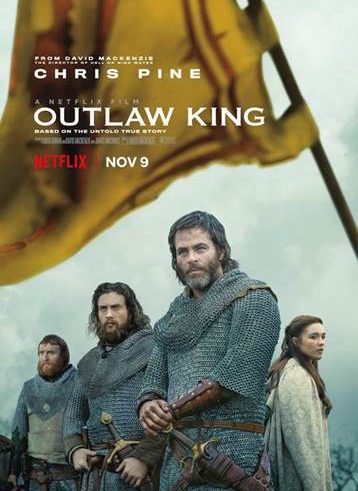 OUTLAW KING will open in select cinemas and launch globally on Netflix November 9, 2018