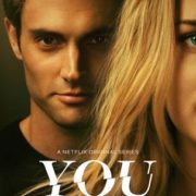 Netflix Announces Launch Date for YOU and First Look Trailer – Launches 26 December 2018
