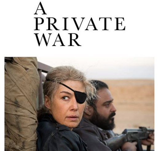A PRIVATE WAR is in UK & IRISH CINEMAS FROM 15th FEBRUARY 2019