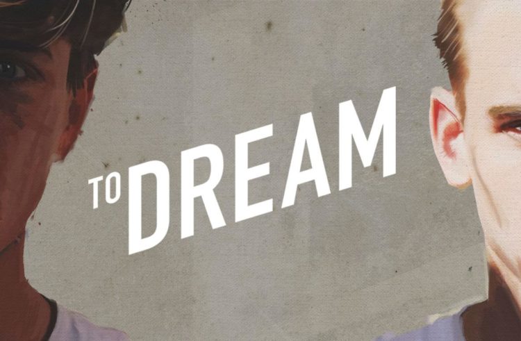 TO DREAM Available on DVD and DIGITAL in the UK – DECEMBER 18, 2018
