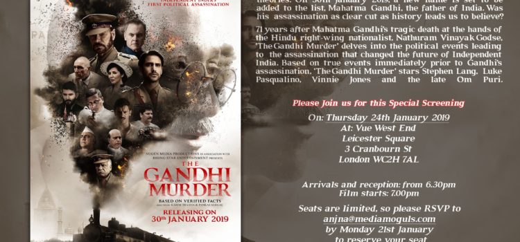 The Gandhi Murder – New film questions whether the British  were complicit in Gandhi’s Assassination?