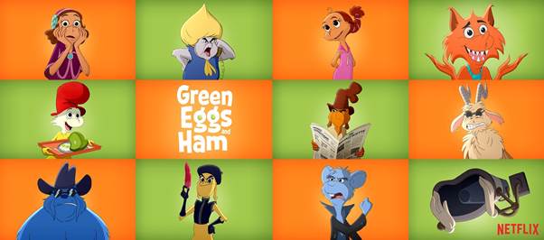 Cast Announcement of Netflix Original Animated Series GREEN EGGS AND HAM