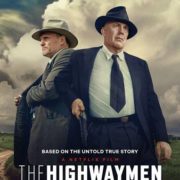 THE HIGHWAYMEN will launch in selected cinemas from 15th March and globally on Netflix on 29th March