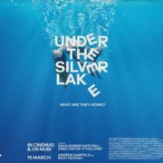 UNDER THE SILVER LAKE IN UK CINEMAS & STREAMING EXCLUSIVELY ON MUBI  15 MARCH 2019