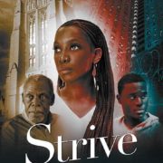 Danny Glover’s ‘STRIVE’ Trailer Release