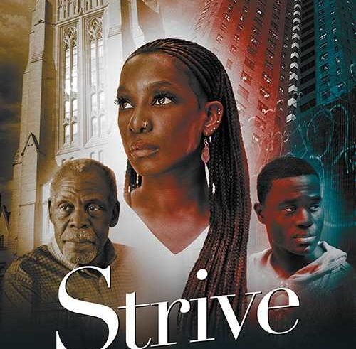 Danny Glover’s ‘STRIVE’ Trailer Release
