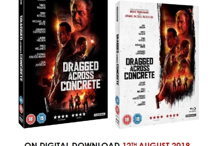 DRAGGED ACROSS CONCRETE – AVAILABLE DIGITALLY ON 12 AUGUST AND ON BLU-RAY & DVD 19 AUGUST