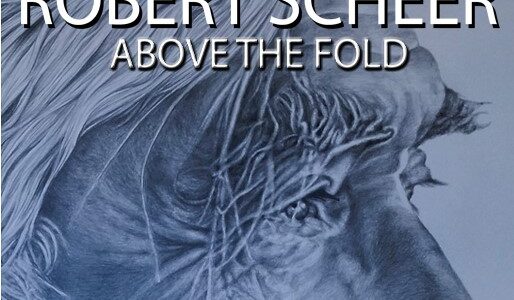 ‘Robert Scheer: Above the Fold’ November 9 Release Date