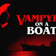 Horror-Thriller ‘VampyrZ On A Boat’ Unanchored September 27