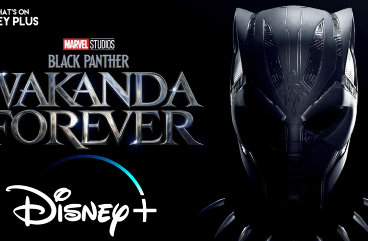 Black Panther Wakanda Forever worldwide DisneyPlus streaming on Feb 1