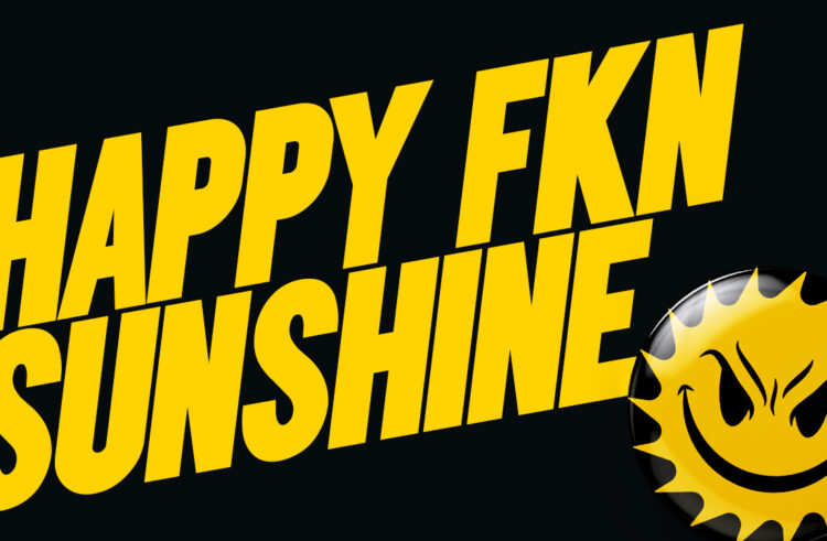 Comedy Film ‘Happy FKN Sunshine’ Sets January 10 Release